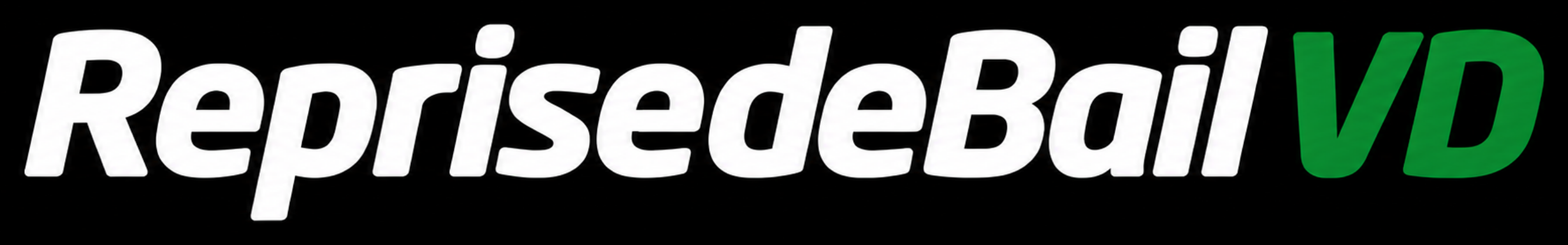 ReprisedebailVD